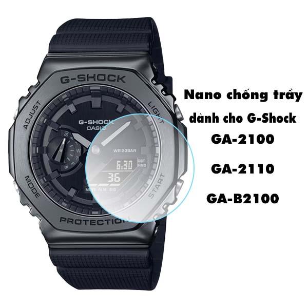 Cường lực dẻo Nano bảo vệ kính đồng hồ Gờ Shock GA-100, GA-110, GA-120, GA-2100, GA-2110, GA-B2100, DW-6900 - Hàng Chính Hãng