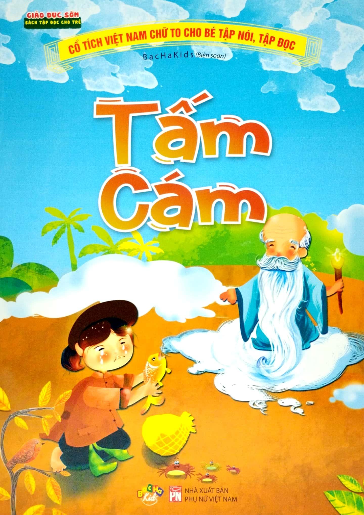 Cổ Tích Việt Nam Chữ To Cho Bé Tập Nói, Tập Đọc - Tấm Cám