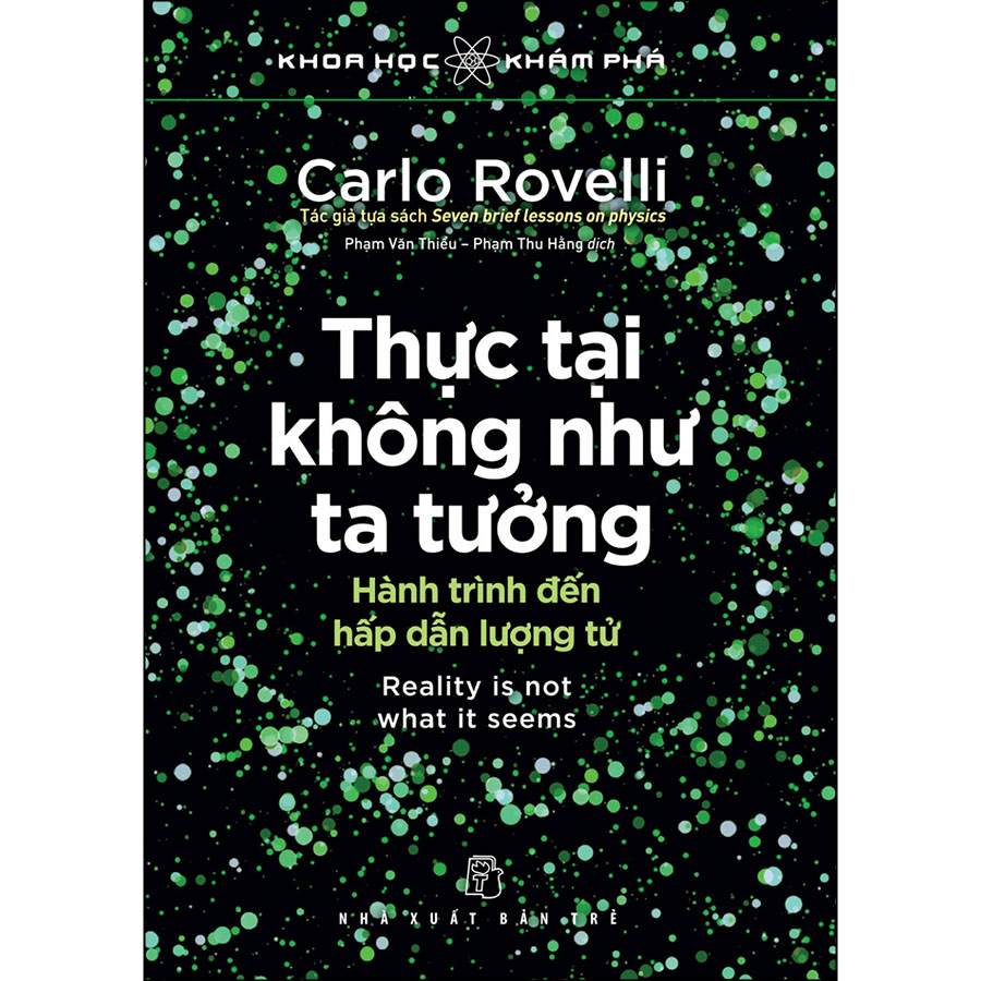 Thực Tại Không Như Ta Tưởng - Hành Trình Đến Hấp Dẫn Lượng Tử