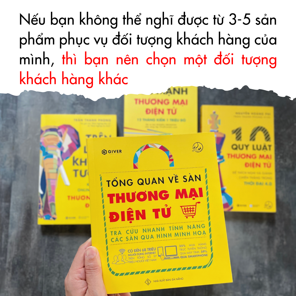 Tổng Quan Về Sàn Thương Mại Điện Tử - Tra Cứu Nhanh Tính Năng Các Sàn Qua Hình Minh Họa - Bộ Sách Trên Lưng Khổng Tượng - Kinh Doanh Online