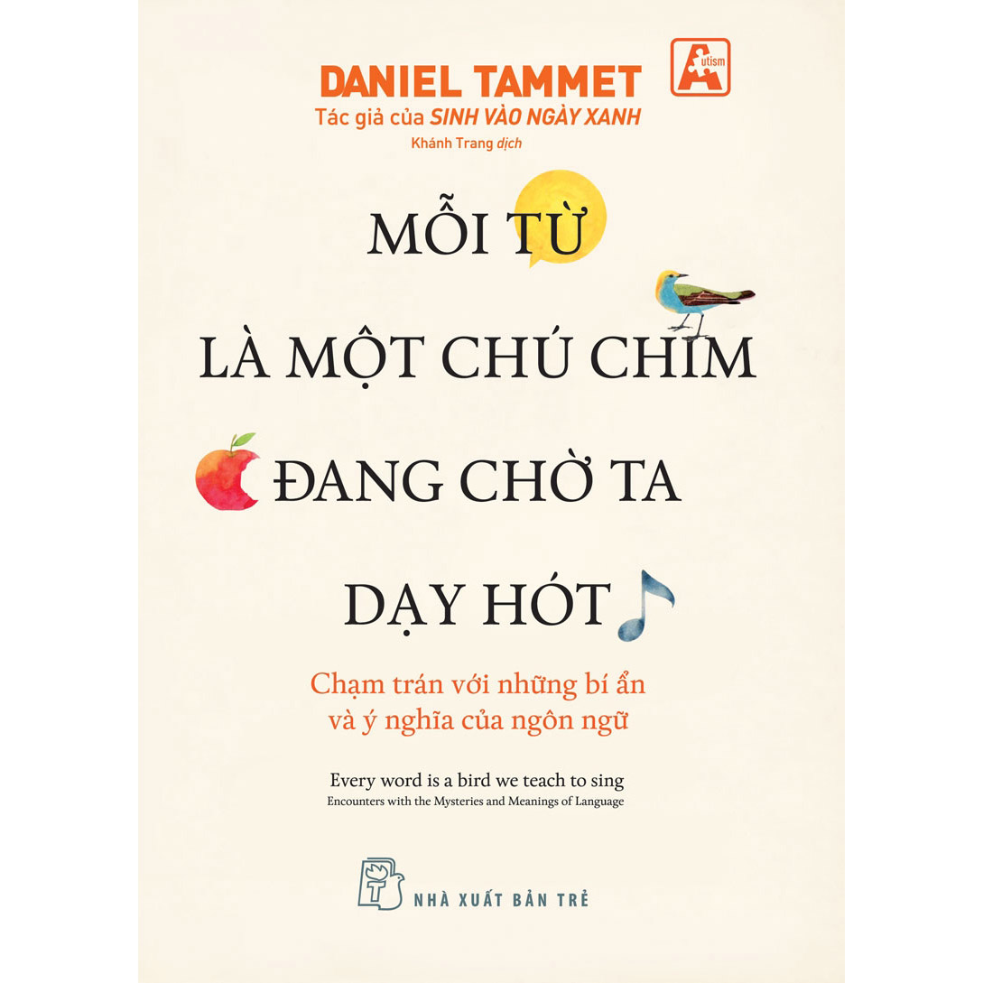Mỗi từ là một chú chim đang chờ ta dạy hót