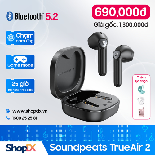 Tai Nghe True Wireless Earbud Soundpeats TrueAir 2 - Hàng chính hãng