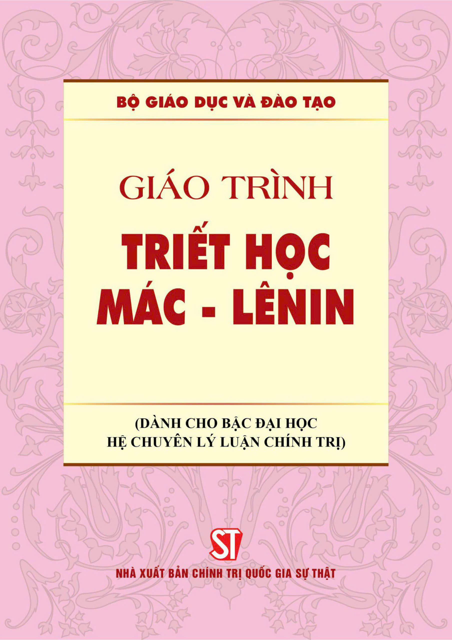 Giáo trình Triết học Mác - Lênin (Dành cho bậc đại học hệ chuyên lý luận chính trị) (bản in 2024)
