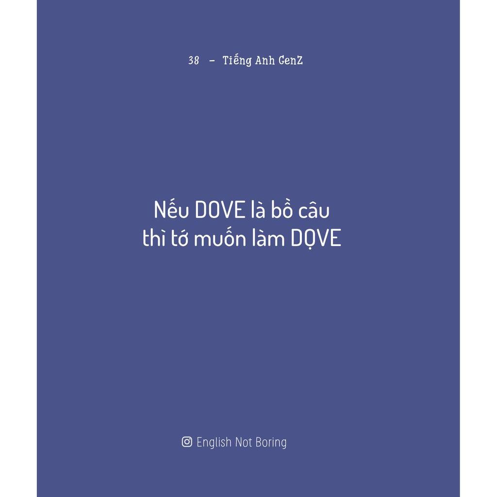 Tiếng Anh GenZ - Tiếng Anh Vui Vẻ Cho Người Lười - Bản quyền
