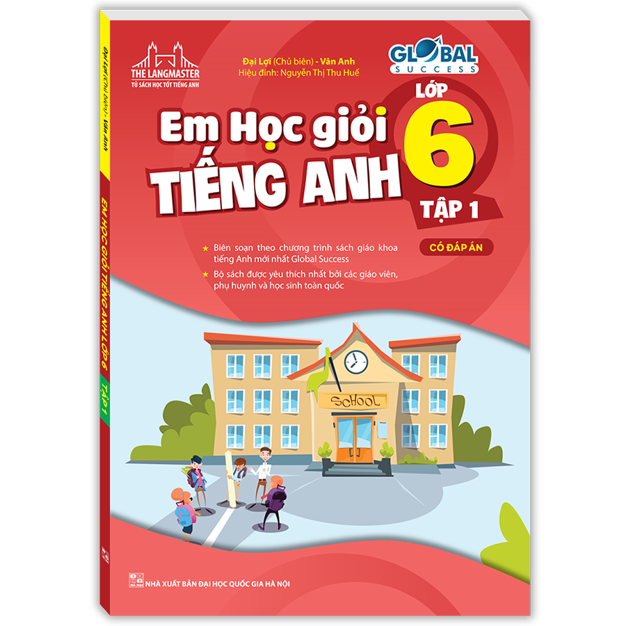 The Langmaster - Em Học Giỏi Tiếng Anh Lớp 6-Tập 1 (Có Đáp Án )