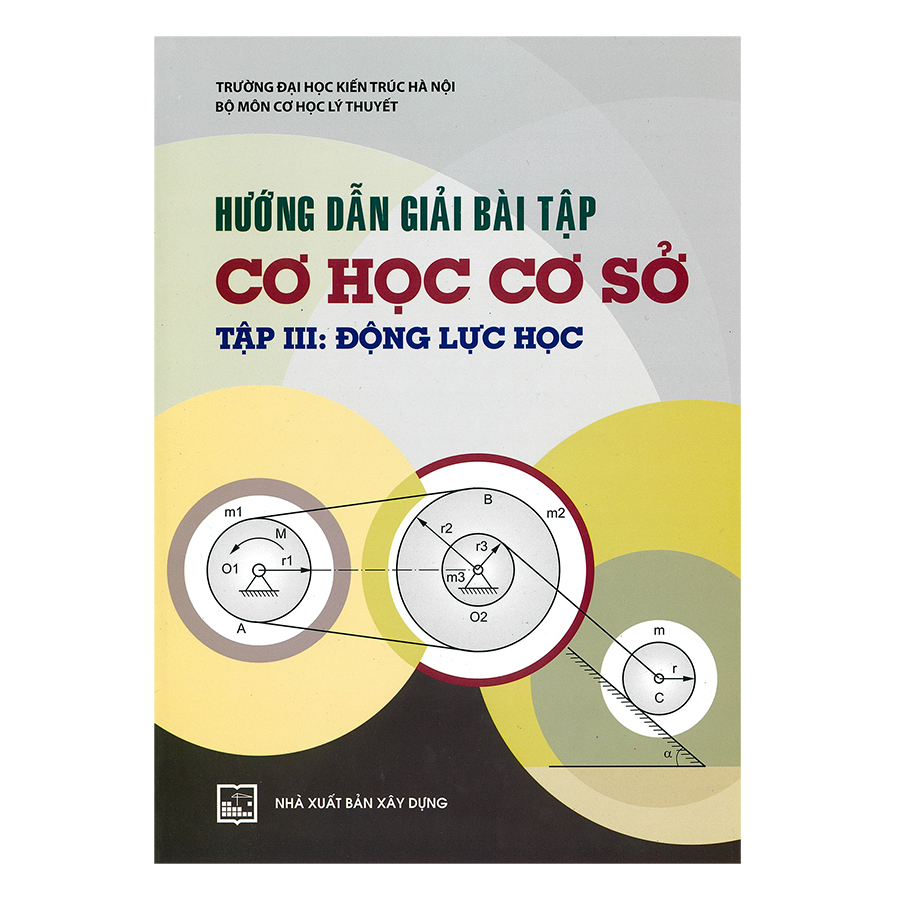 Hướng Dẫn Giải Bài Tập Cơ Học Cơ Sở