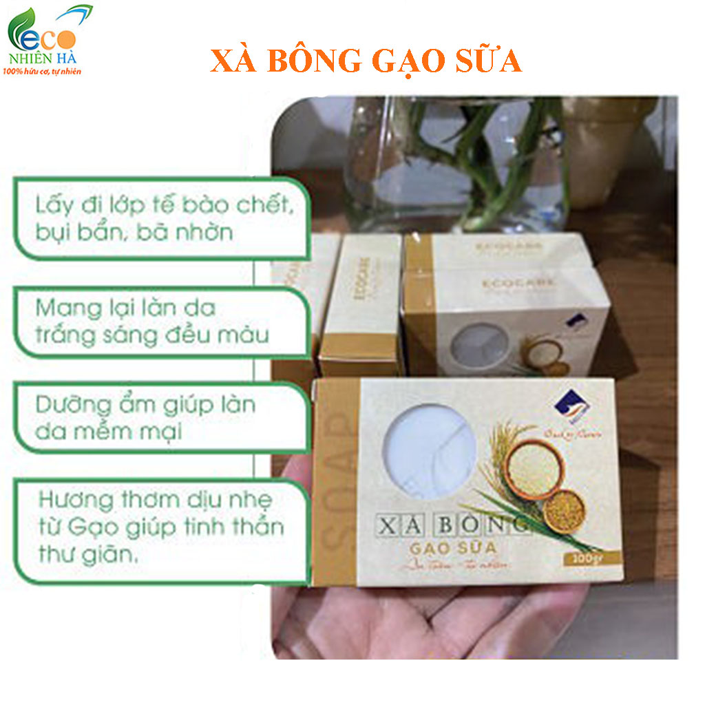 Xà phòng ECOCARE 100G, xà bông gạo sữa hữu cơ, giúp da dưỡng ẩm, trắng sáng, giảm thâm