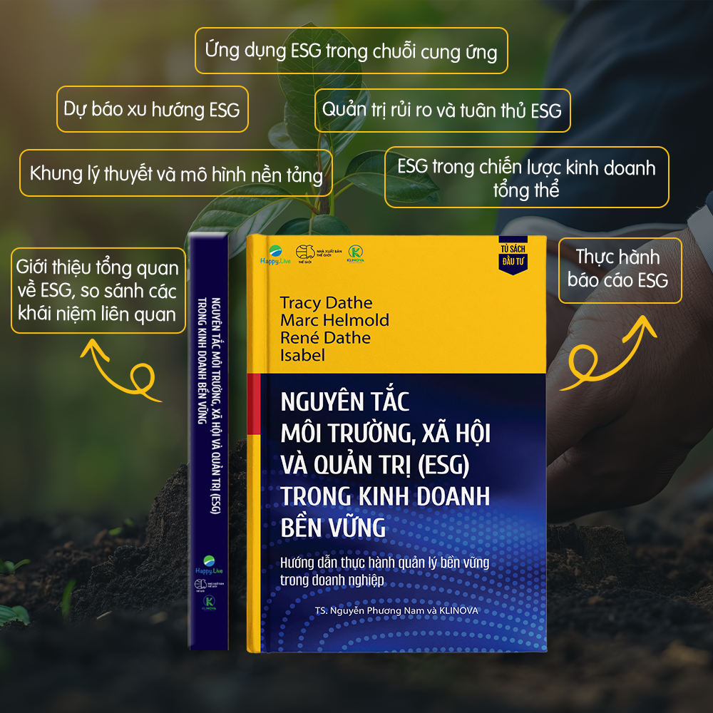 Nguyên tắc Môi trường, Xã hội và Quản trị (ESG) trong kinh doanh bền vững - Happy Live