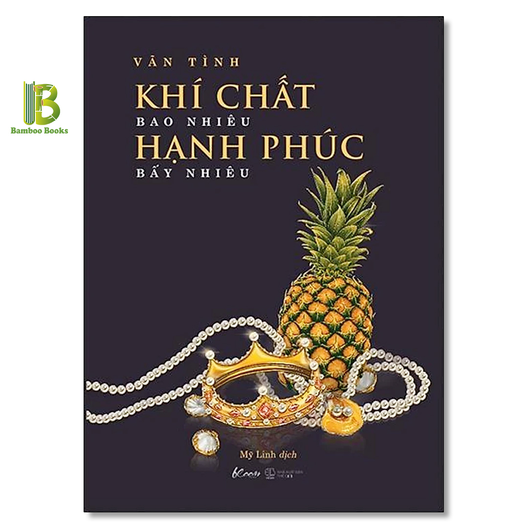 Sách - Khí Chất Bao Nhiêu - Hạnh Phúc Bấy Nhiêu - Vãn Tình - AZ