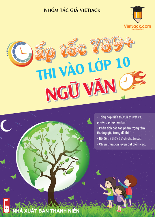 Cấp tốc 789+ ôn thi vào 10 môn Ngữ Văn