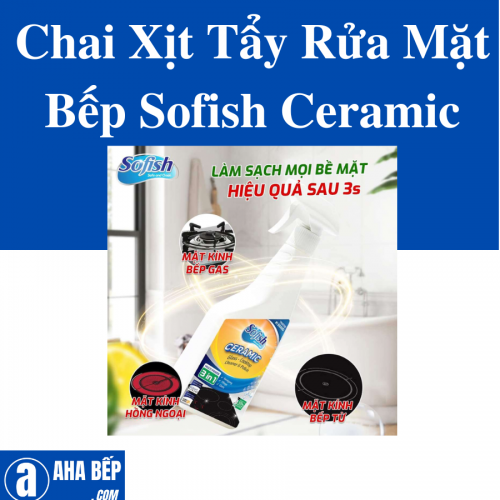 Chai xịt tẩy rửa mặt bếp SOFISH CERAMIC - Hàng chính hãng