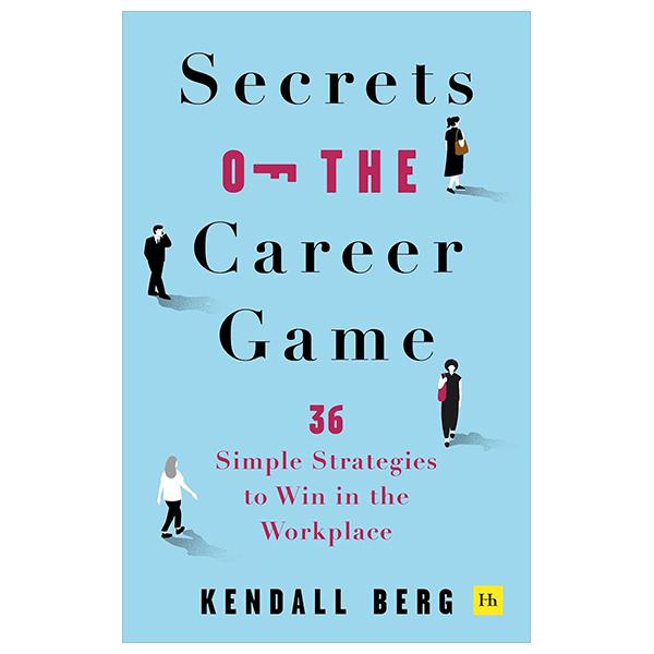 Sách ngoại văn: Secrets Of The Career Game