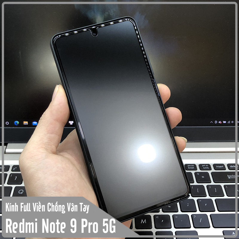Cường lực nhám dành cho Xiaomi Redmi Note 9 Pro 5G - Mi 10T Lite Full màn chống vân tay