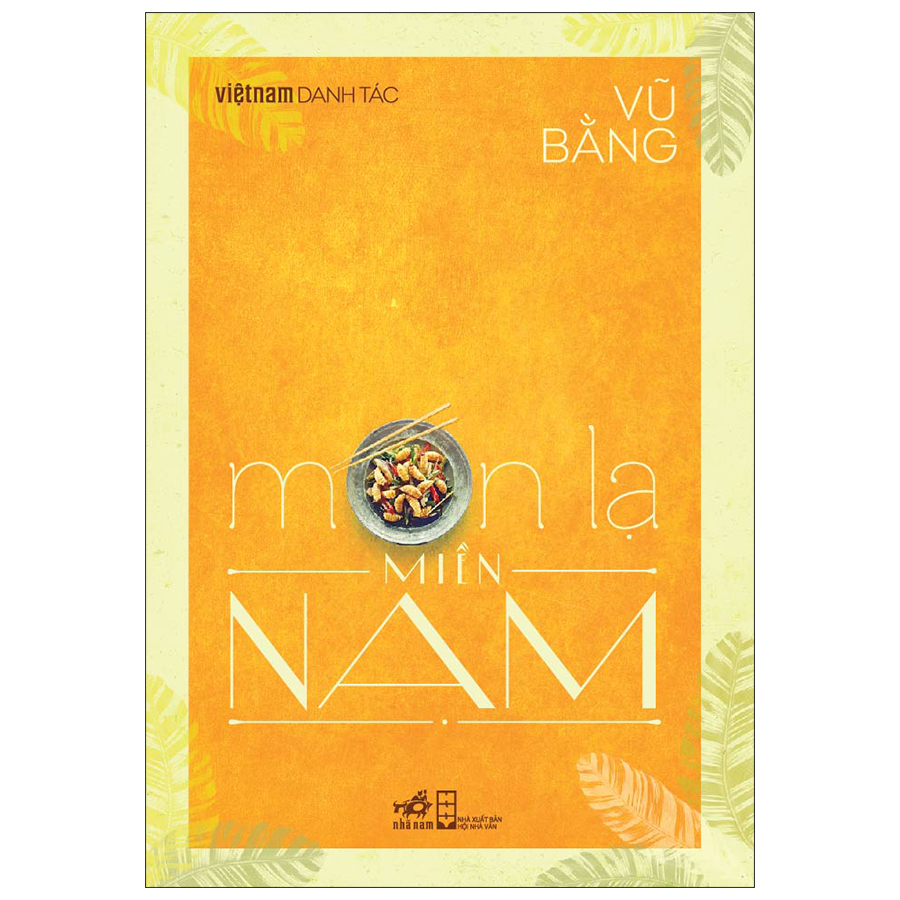 Món Lạ Miền Nam (Bản Đặc Biệt) - Việt Nam Danh Tác