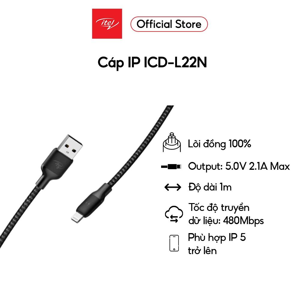 Cáp sạc Itel ICD - L22N cho Ip 5 trở lên | Dây bện dày | Hàng chính hãng