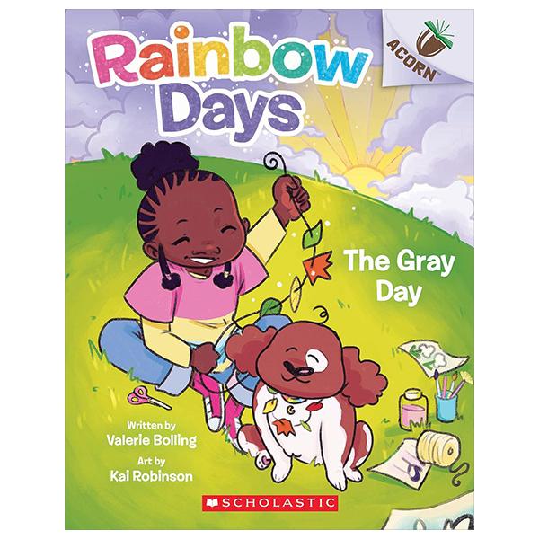 Sách ngoại văn: Rainbow Days 1 - The Gray Day (An Acorn Book)