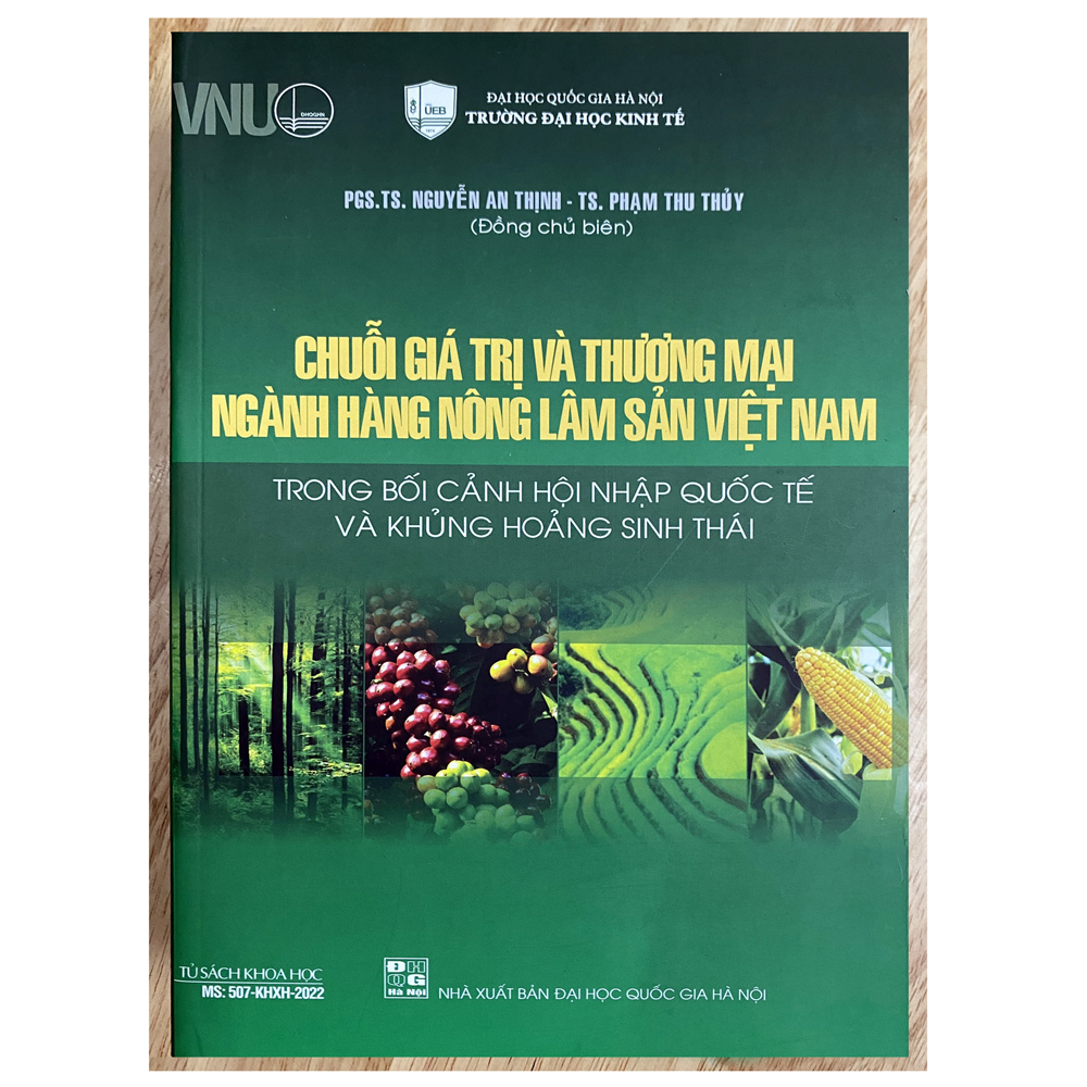Chuỗi giá trị và thương mại ngành hàng nông sản việt nam trong bối cảnh hội nhập quốc tế và khủng hoảng sinh thái