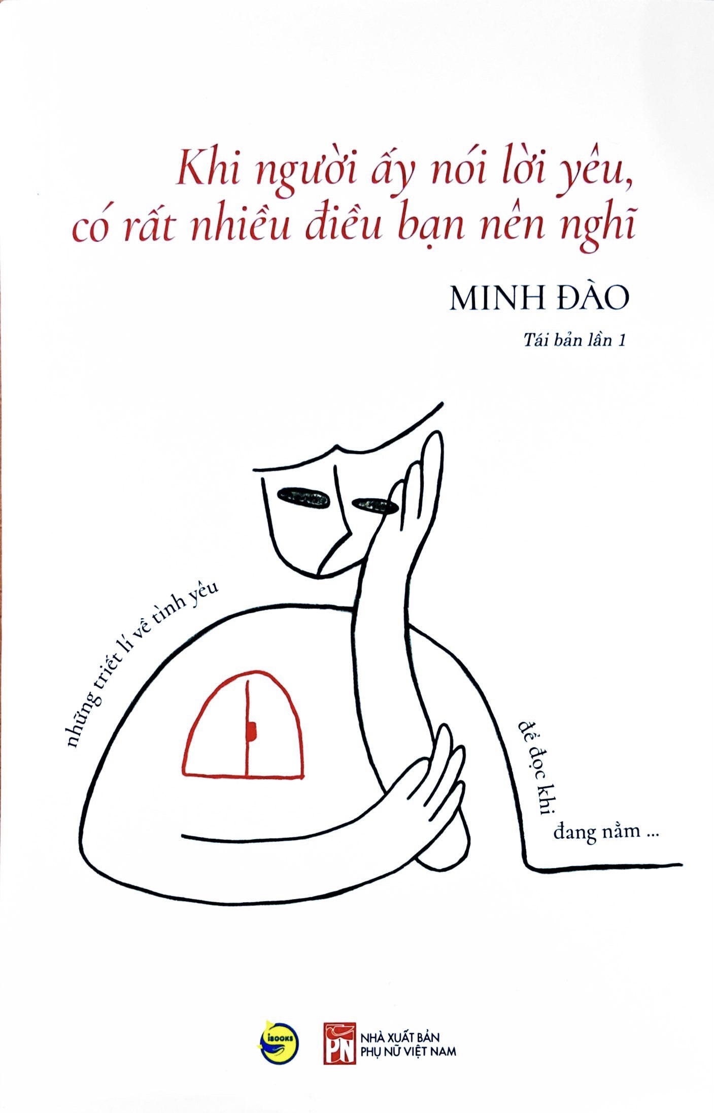 Cuốn Sách - Khi người ấy nói lời yêu có rất nhiều điều bạn nên nghĩ (Bản có chữ ký tác giả)