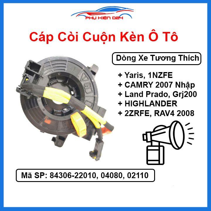 Cáp còi cho xe TOYOTA YARIS, 1NZFE, CAMRY 2007 Nhập, LAND PRADO, HIGHLANDER, Mã 84306-22010, 04080, 02110