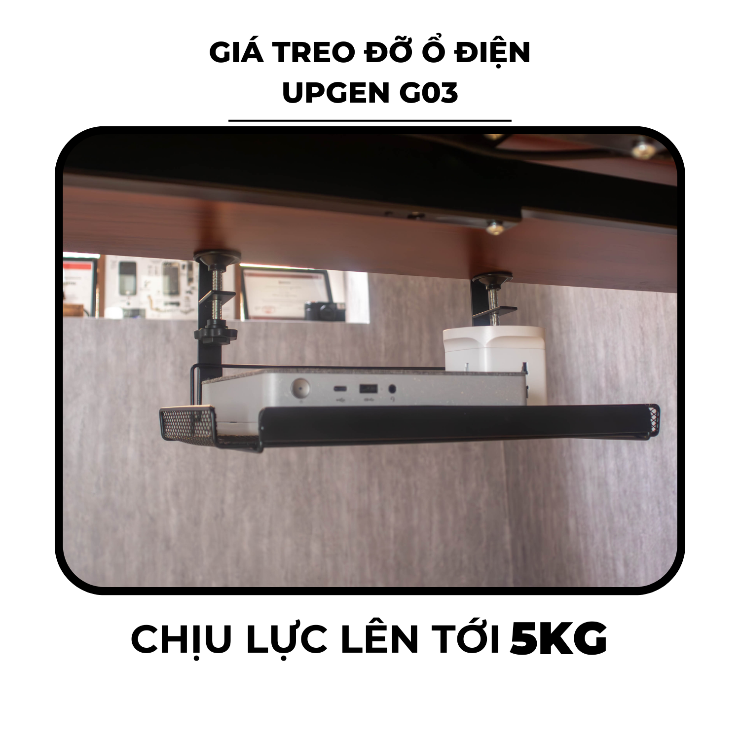 Giá đỡ treo Ổ cắm điện UPGEN G03 - Máng treo dây điện kẹp bàn tiện lợi cho phòng làm việc