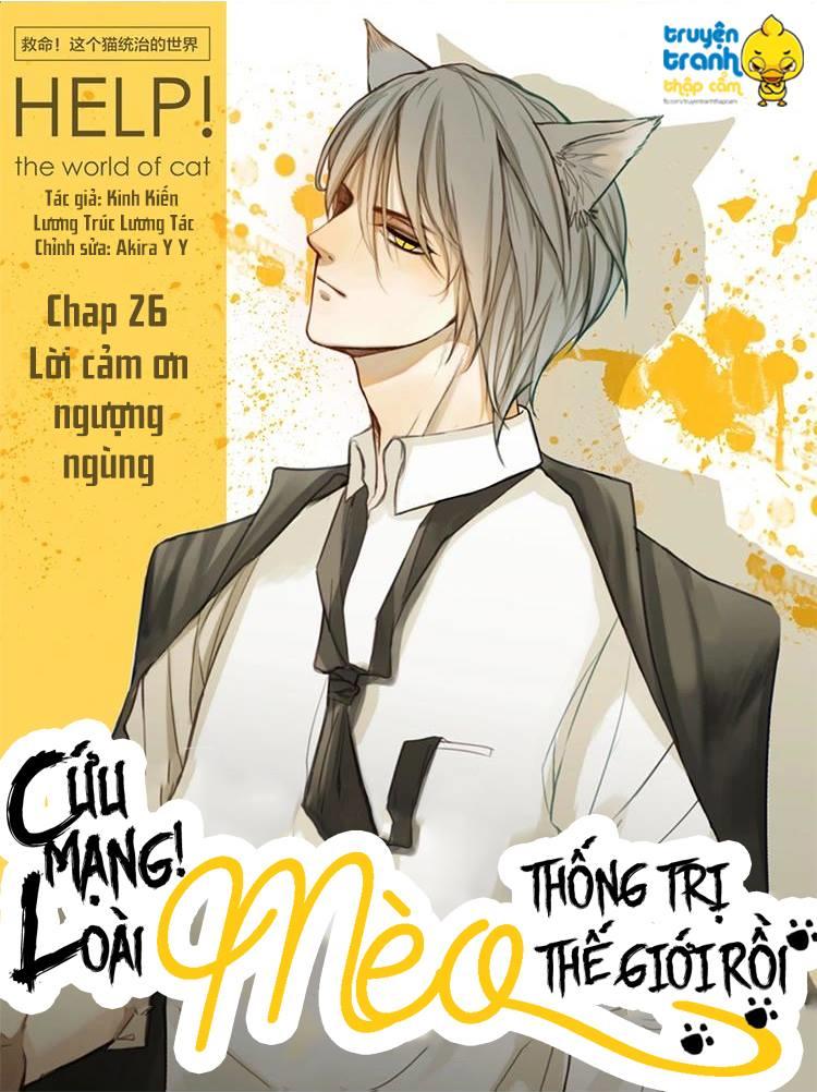 cứu mạng ! loài mèo thống trị thế giới rồi ! chapter 26 1