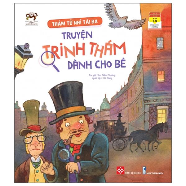 Thám Tử Nhí Tài Ba - Truyện Trinh Thám Dành Cho Bé