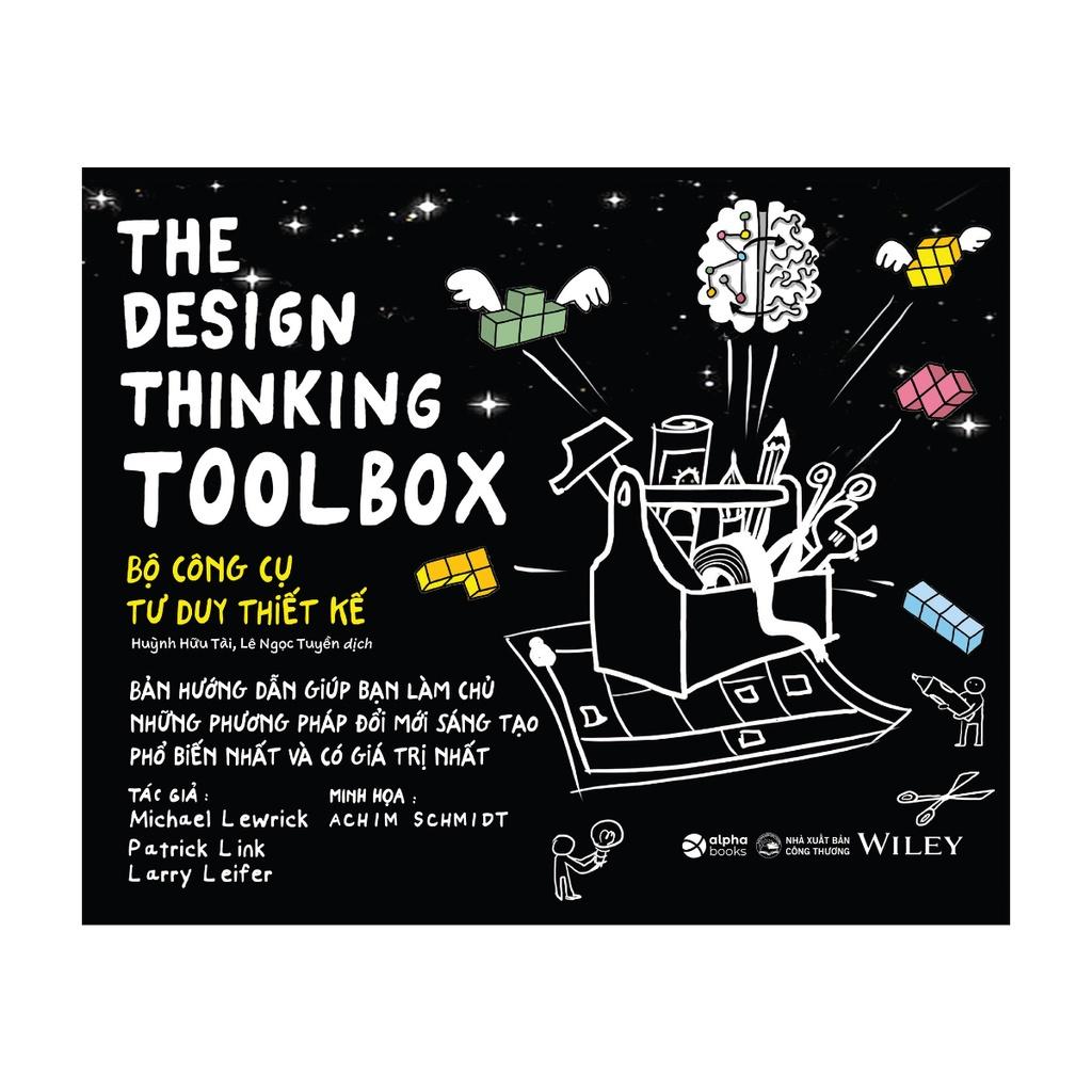 The Design Thinking Toolbox - Bộ Công Cụ Tư Duy Thiết Kế - Bản Quyền