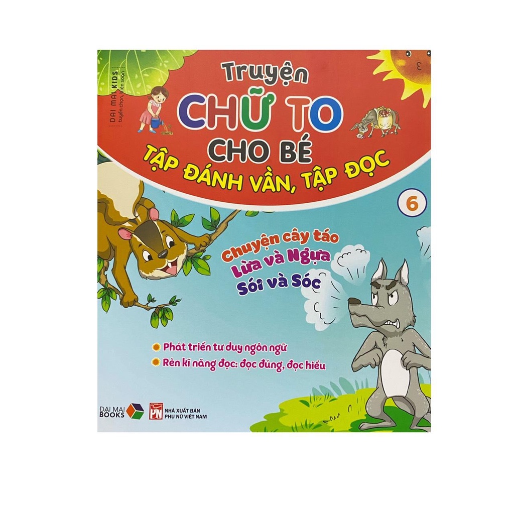 Combo 6 cuốn Truyện chữ to cho bé : Tập đánh vần tập đọc