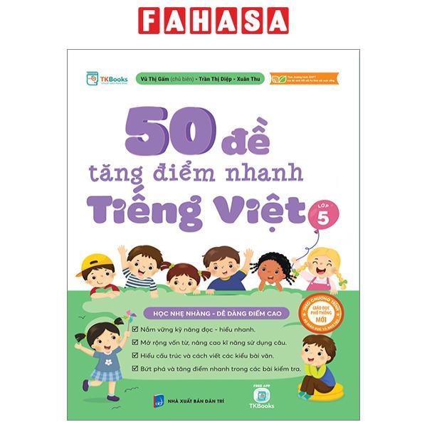 Sách - 50 Đề Tăng Điểm Nhanh Tiếng Việt Lớp 5