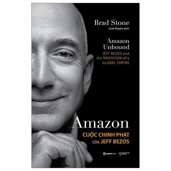 Sách Kinh Tế- Kinh Doanh - Amazon - Cuộc Chinh Phạt Của Jeff Bezos