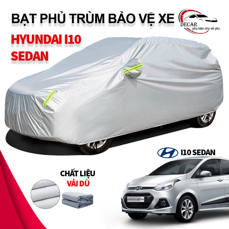 Bạt che nắng mưa bảo vệ xe ô tô Hyundai i10 sedan, bạt vải dù Oxford cao cấp độ bền cao