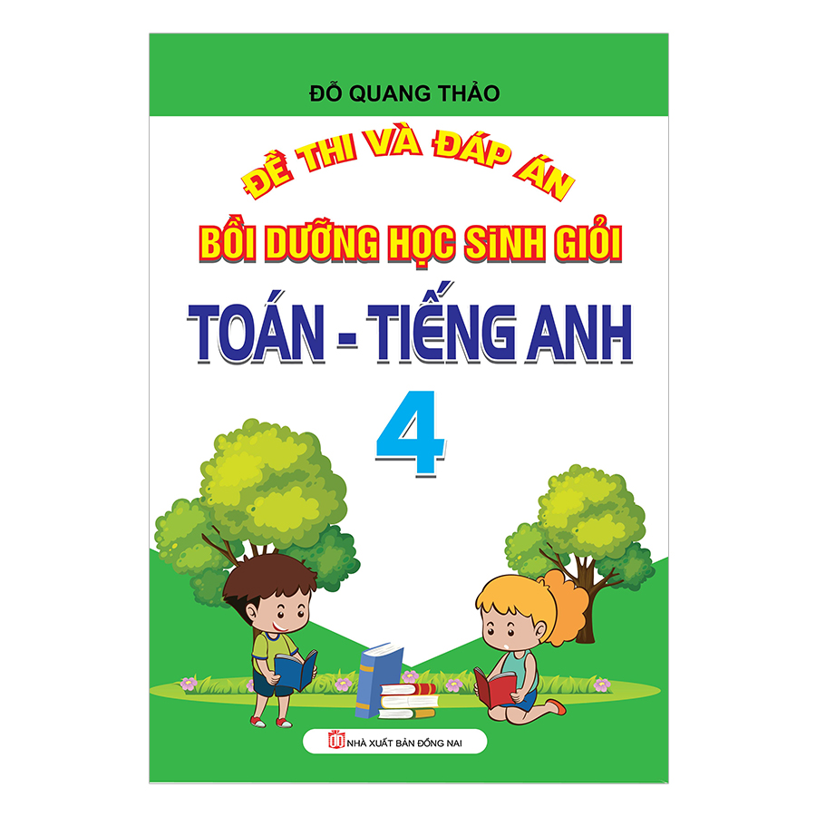 Đề Thi Và Đáp Án Bồi Dưỡng Học Sinh Giỏi Toán - Tiếng Anh Lớp 4