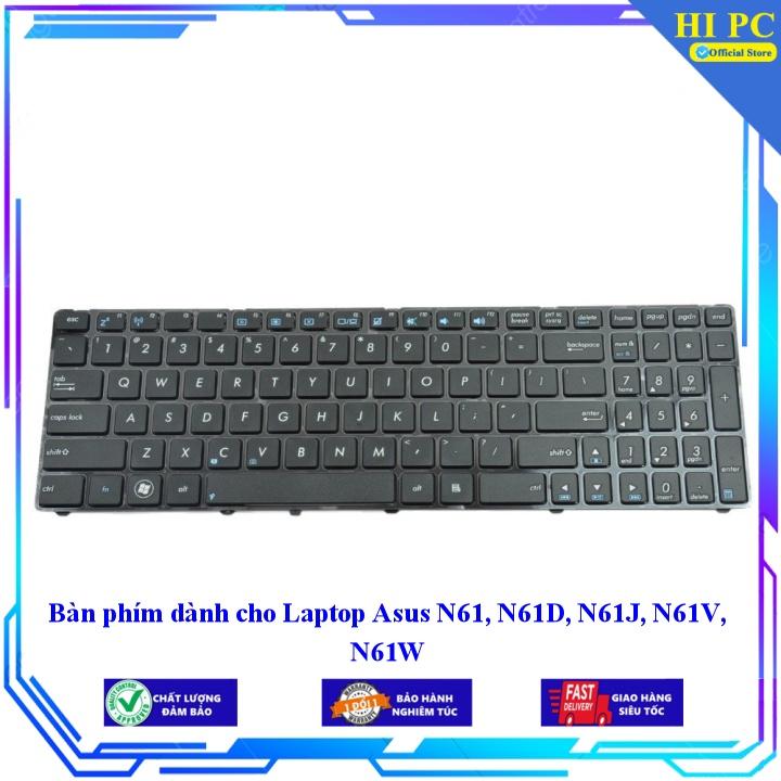 Bàn phím dành cho Laptop Asus N61 N61D N61J N61V N61W - Hàng Nhập Khẩu