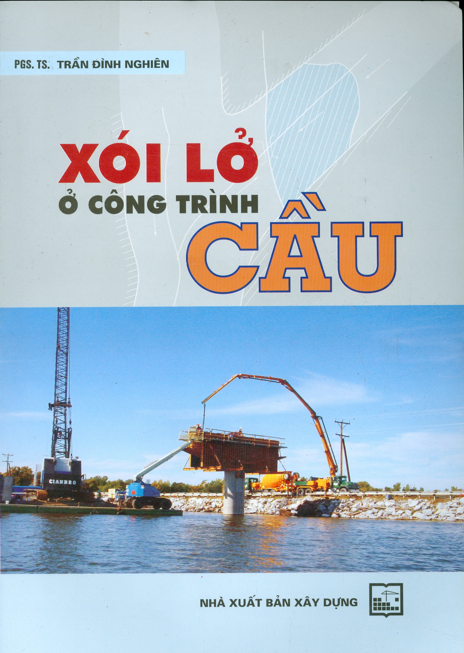 Xói Lở Ở Công Trình Cầu (Tái bản có sửa chữa)