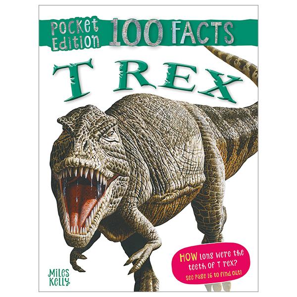 T-Rex (100 Facts Pocket Edition)