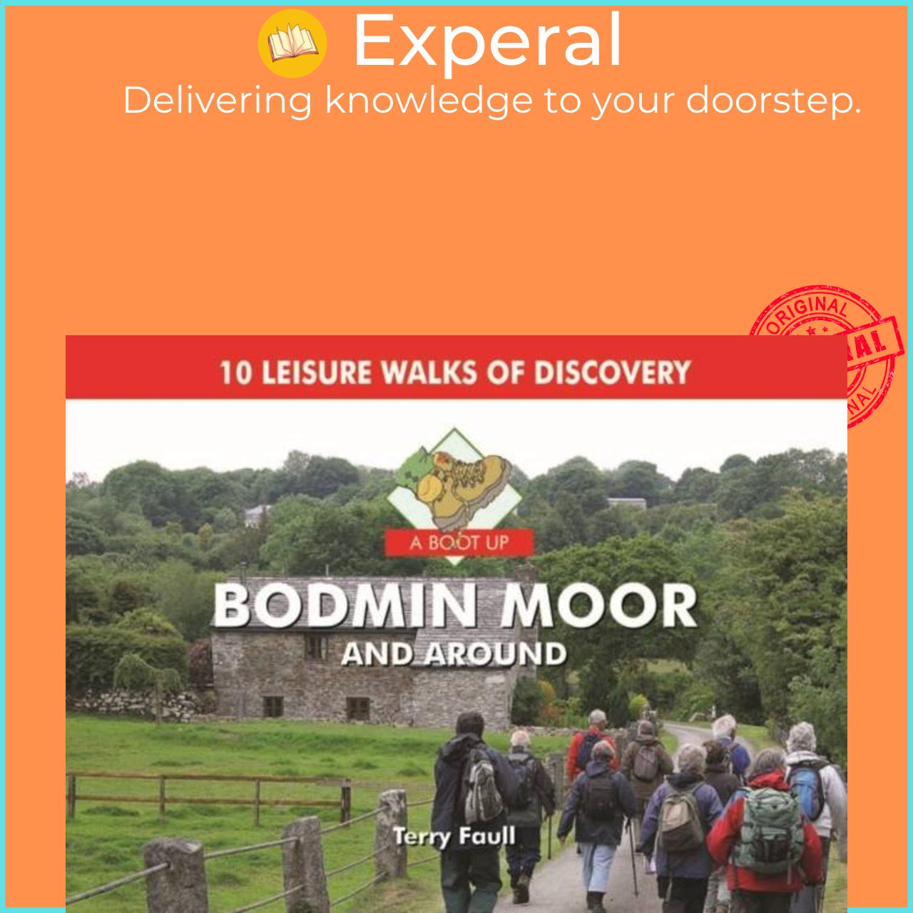 Sách - A Boot Up Bodmin Moor and Around - 10 Leisure Walks Fo Discovery by Terry Faull (UK edition, hardcover)