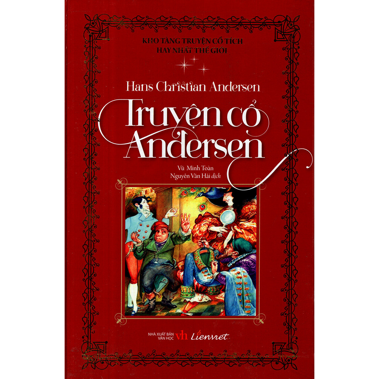 Cuốn chuyện được trẻ em khắp năm châu đón nhận:  Truyện Cổ Andersen (Bìa Cứng)