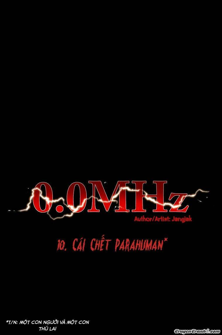 0.0 mhz - tần số chết chapter 10 10