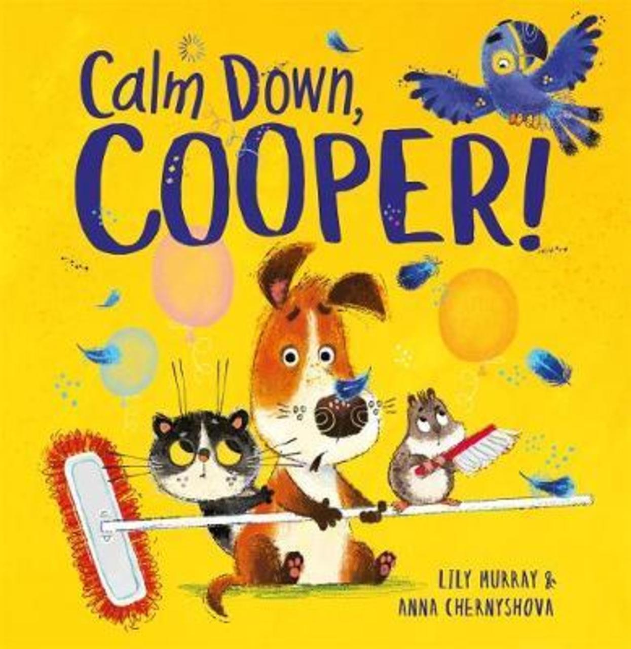 Sách - Calm Down, Cooper! by Lily Murray (UK edition, paperback)