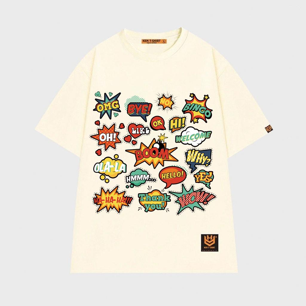 Áo thun unisex chữ wow bye omg thank you hello ohlala yes why áo thun tay lỡ BND237