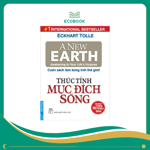 Sách Thức tỉnh mục đích sống - Eckhart Tolle