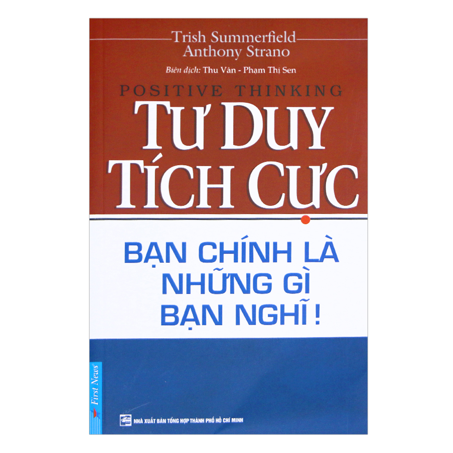 Tư Duy Tích Cực (Tái Bản)