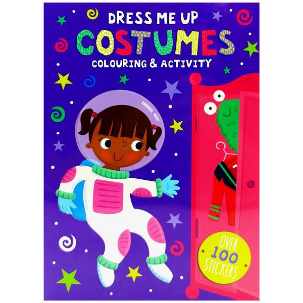 Dress Me Up: Costumes - Colouring &amp; Activity