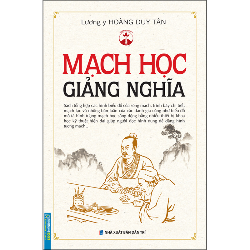 Mạch Học Giảng Nghĩa (Bìa Cứng)