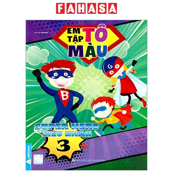 Em Tập Tô Màu - Super Hero Siêu Nhân 3