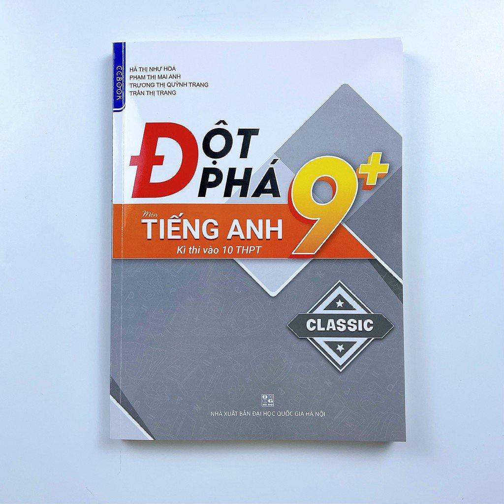 Sách - combo Đột phá 9+ môn Toán - Văn - Anh thi vào 10 THPT - Phiên bản Classic (3 cuốn)