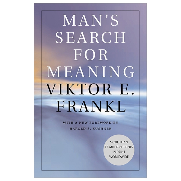 Man's Search For Meaning