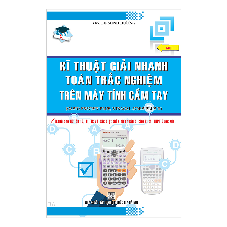 Kĩ Thuật Giải Nhanh Toán Trắc Nghiệm Trên Máy Tính Cầm Tay