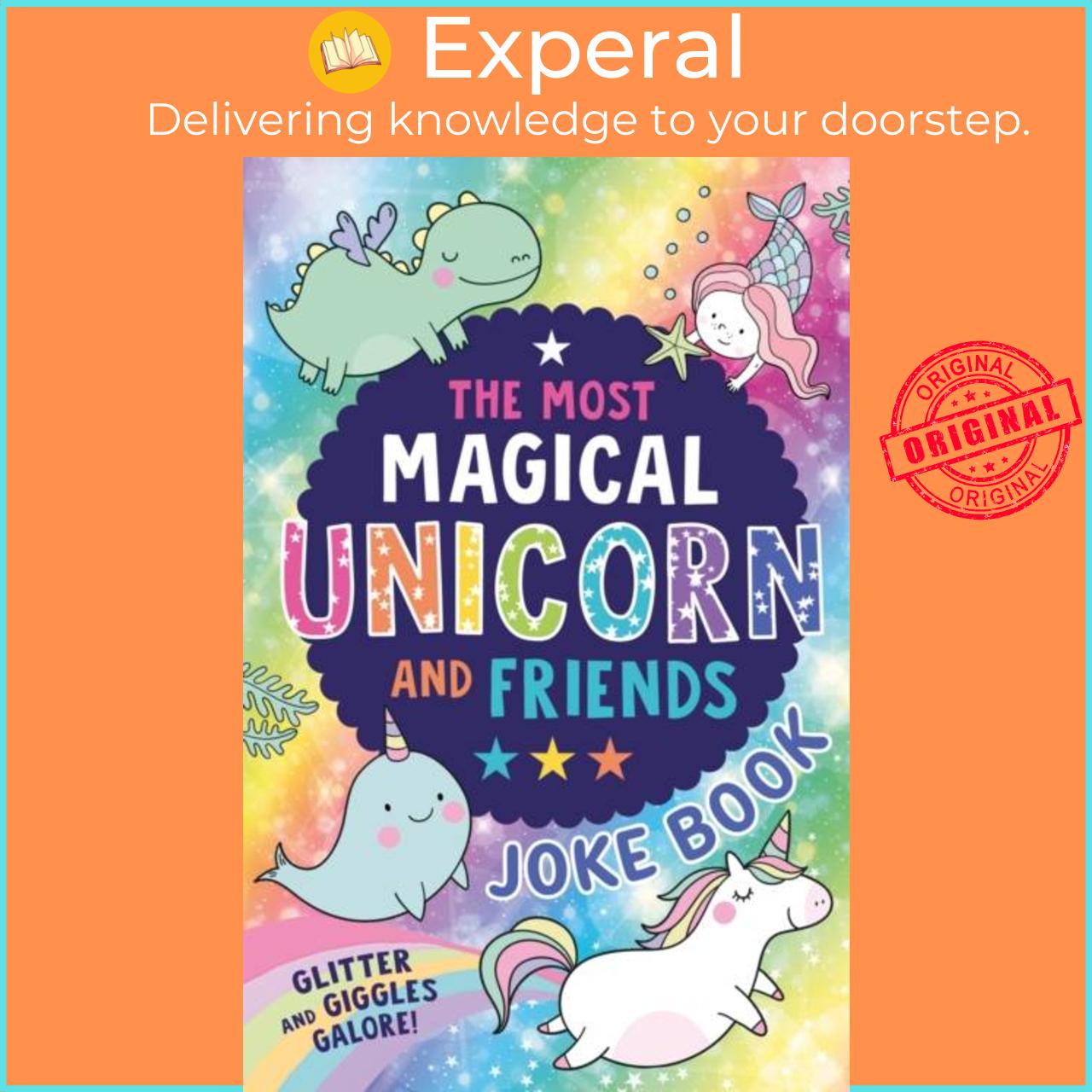 Sách - The Most Magical Unicorn and Friends Joke Book by Farshore (UK edition, paperback)