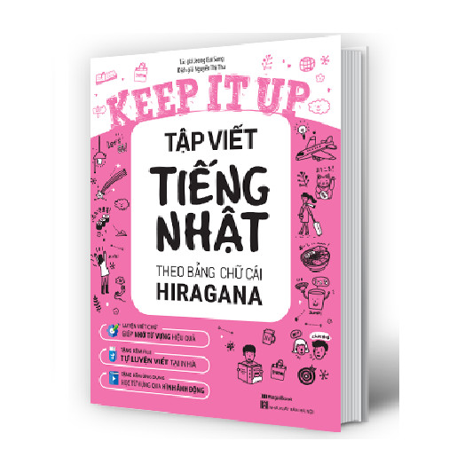 Keep it up – Tập viết tiếng Nhật theo bảng chữ cái Hiragana.